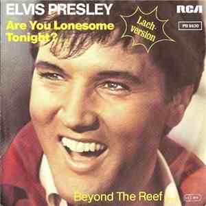 Elvis Presley - Are You Lonesome Tonight? (Lach-Version) flac download