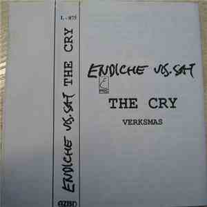 Endiche Vis.Sat - The Cry (Verksmas) flac download