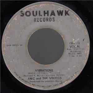 Eric And The Vikings - Vibrations / Get Off The Streets Ya'll flac download