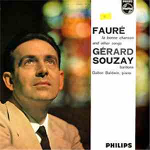 Fauré - Gérard Souzay, Dalton Baldwin - La Bonne Chanson And Other Songs flac download