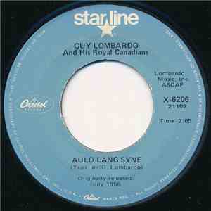 Guy Lombardo And His Royal Canadians - Auld Lang Syne / Enjoy Yourself (It's Later Than You Think) flac download