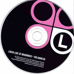 Lucca - Live At Hradhouse 2005 flac download