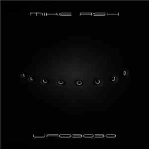 Mike Ash - UFO3030 flac download