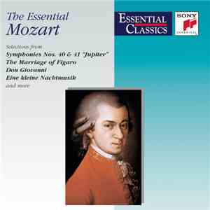 Mozart - The Essential Mozart: Solo, Vocal And Orchestral Masterpieces flac download