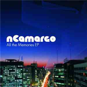 nCamargo - All The Memories EP flac download