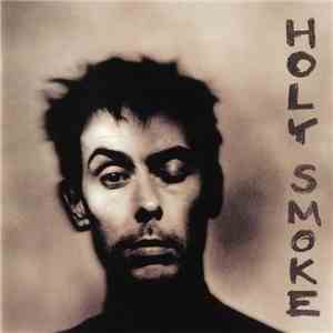 Peter Murphy - Holy Smoke flac download