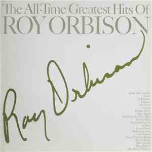 Roy Orbison - The All-Time Greatest Hits Of flac download