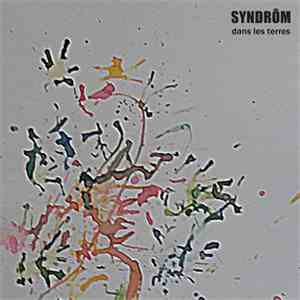 Syndrôm - Dans Les Terres flac download