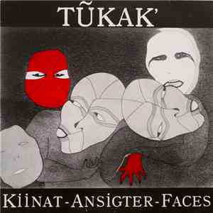 Tũkak' - Kiinat-Ansigter-Faces flac download