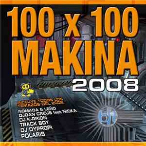 Various - 100 x 100 Makina 2008 flac download