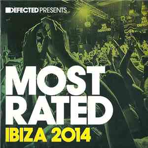 Various - Defected Presents Most Rated Ibiza 2014 flac download