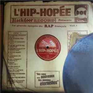 Various - L'Hip-Hopée • La Grande Épopée Du Hip-Hop Français - Vol.1 flac download