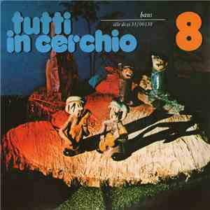 Various - Tutti In Cerchio - 8 (Bans) flac download