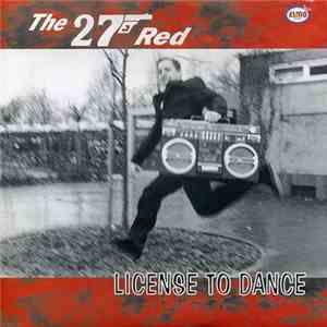 27Red - License To Dance flac download