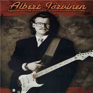 Albert Järvinen - Finnish Guitar Legend Video History 1974-1990 flac download