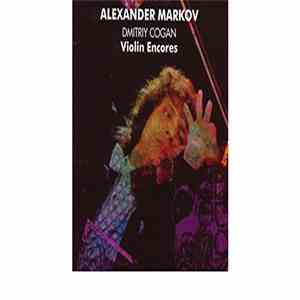 Alexander Markov, Dmitriy Cogan - Alexander Markov Dmitriy Cogan Violin Encores flac download