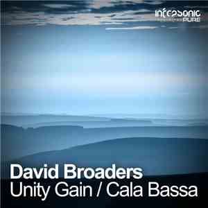 David Broaders - Unity Gain / Cala Bassa flac download