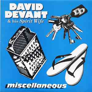 David Devant And His Spirit Wife - Miscellaneous flac download