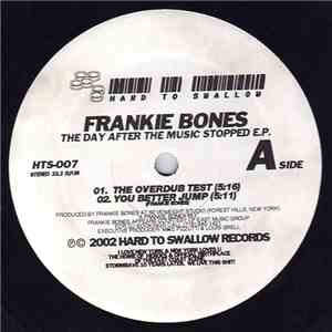 Frankie Bones - The Day After The Music Stopped EP flac download