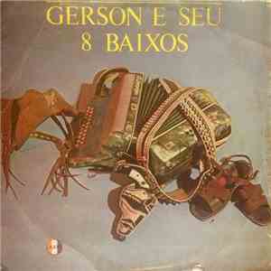 Gerson E Seu 8 Baixos - Gerson E Sua 8 Baixos flac download