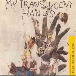 I Start Counting - My Translucent Hands flac download
