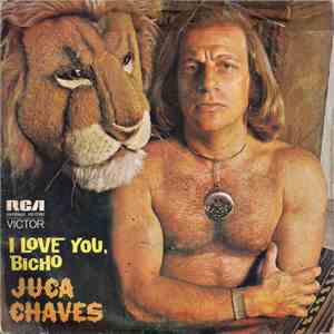 Juca Chaves - I Love You, Bicho / O Homem Brasileiro flac download