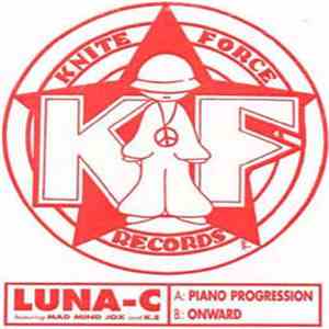 Luna-C Featuring Mad Mind Jox And K.E - Piano Progression / Onward flac download