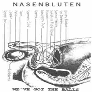 Nasenbluten - We've Got The Balls flac download