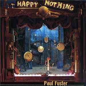 Paul Fuster - Happy Nothing flac download