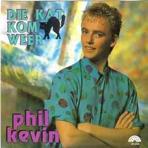 Phil Kevin - Die Kat Kom Weer flac download