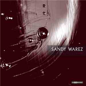 Sandy Warez - The World Of Noise flac download