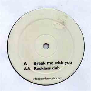 Stanton Warriors - Break Me With You / Reckless Dub flac download