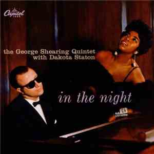 The George Shearing Quintet With Dakota Staton - In The Night flac download