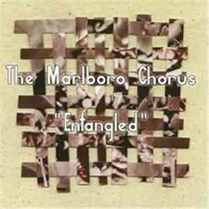 The Marlboro Chorus - Entangled flac download