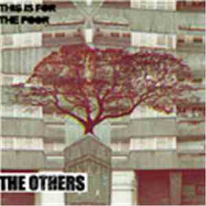 The Others - This Is For The Poor / How I Nearly Lost You flac download
