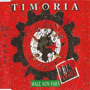 Timoria - Male Non Farà flac download