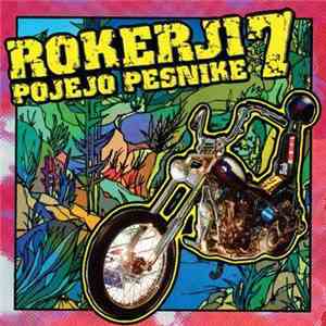 Various - Rokerji Pojejo Pesnike 7 flac download