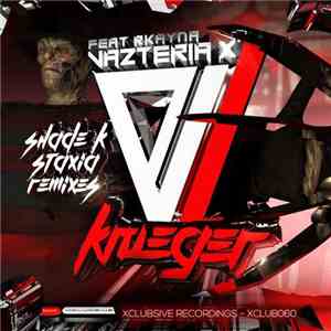 Vazteria X Feat Rkayna - Krueger (Remixes) flac download