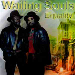 Wailing Souls - Equality flac download