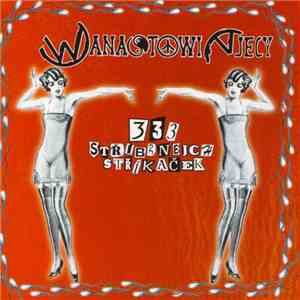 Wanastowi Vjecy - 333 Stříbrnejch Stříkaček flac download