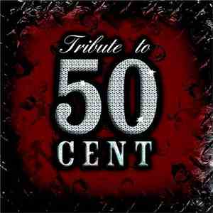 50 Cent - tribute to 50 Cent flac download