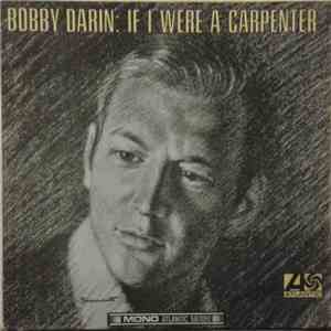 Bobby Darin - If I Were A Carpenter flac download