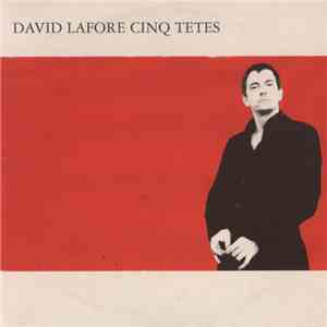 David Lafore - Cinq Tetes flac download