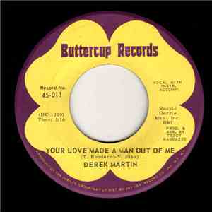 Derek Martin - Your Love Made A Man Out Of Me flac download