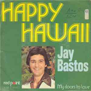 Jay Bastos - Happy Hawaii flac download