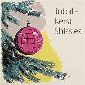 Jubal  - Kerst Shissles Ep flac download