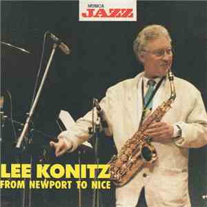 Lee Konitz - From Newport To Nice flac download