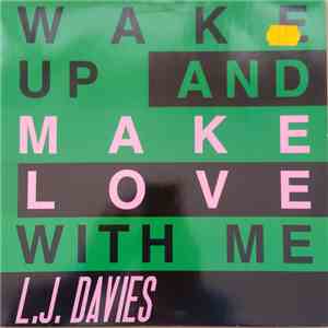 L.J. Davies - Wake Up And Make Love With Me flac download