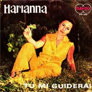 Marianna  - Tu Mi Guiderai flac download