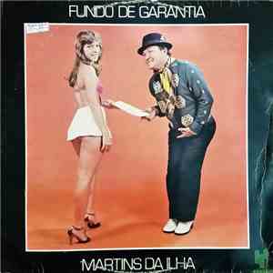 Martins Da Ilha - Fundo De Garantia flac download